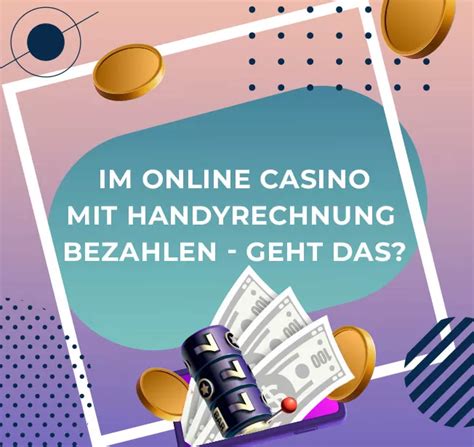 Casino Online Handyrechnung