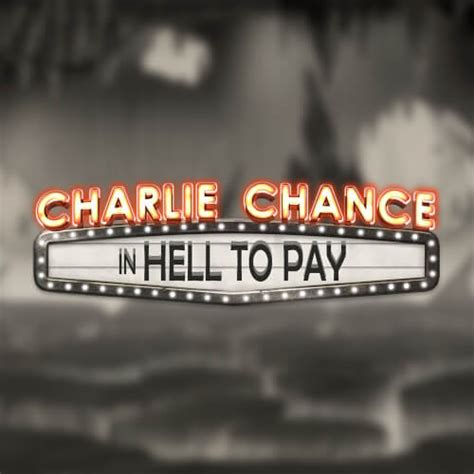 Charlie Chance In Hell To Pay Leovegas