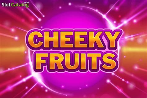 Cheeky Fruits Review 2024