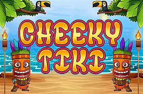 Cheeky Tiki Slot - Play Online