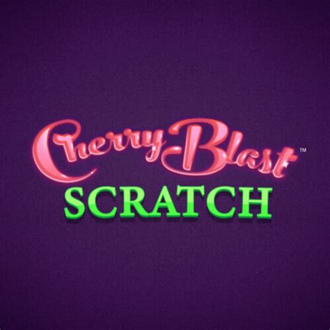 Cherry Blast Scratch Betsul