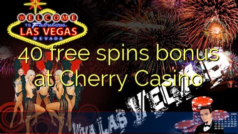 Cherry Spins Casino Bonus