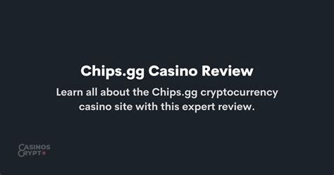 Chips Gg Casino Review