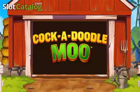Cock A Doodle Moo Review 2024