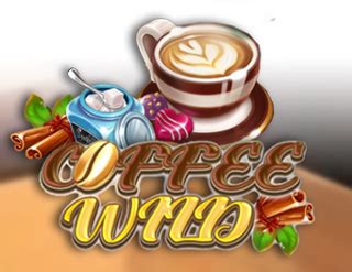 Coffee Wild Ka Gaming Bet365