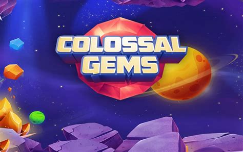 Colossal Gems Betano