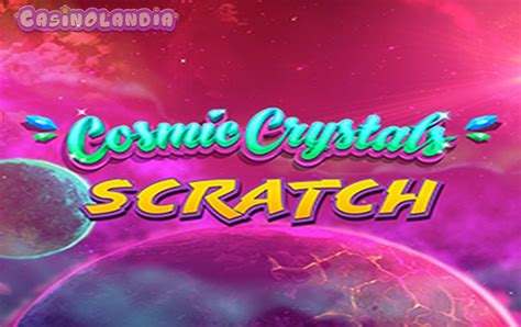 Cosmic Crystals Scratch Novibet