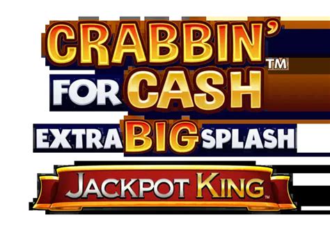 Crabbin For Cash Extra Big Splash Brabet