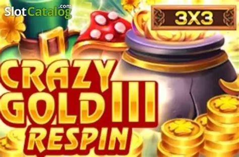 Crazy Gold Iii Reel Respin Sportingbet