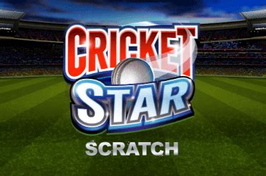 Cricket Star Scratch Betano