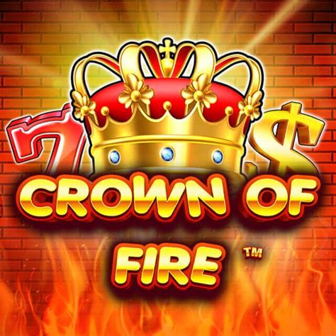 Crown Of Fire Bet365