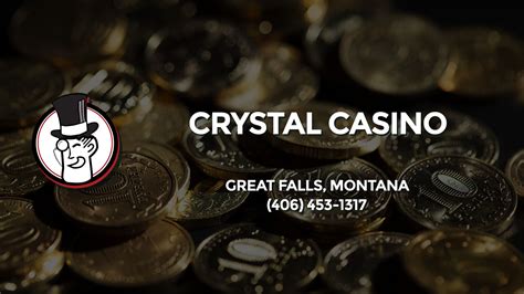 Crystal Casino Great Falls Mt