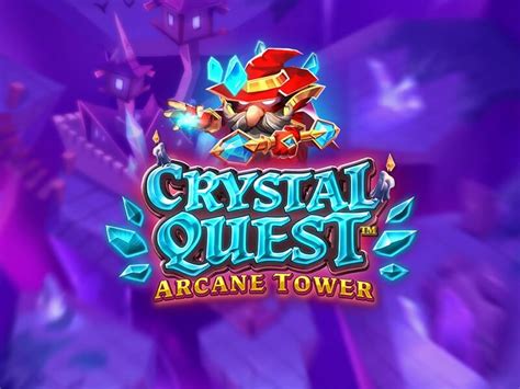 Crystal Quest Arcane Tower Betway