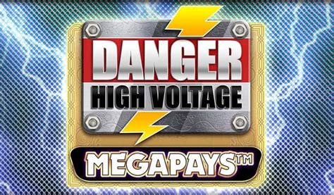 Danger High Voltage Megapays Betfair