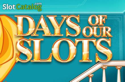 Days Of Our Slots Brabet