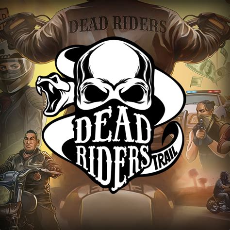 Dead Riders Trail Betano
