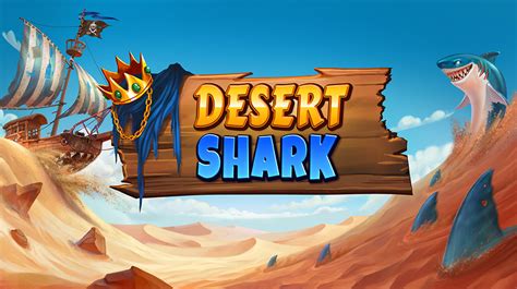 Desert Shark Betway