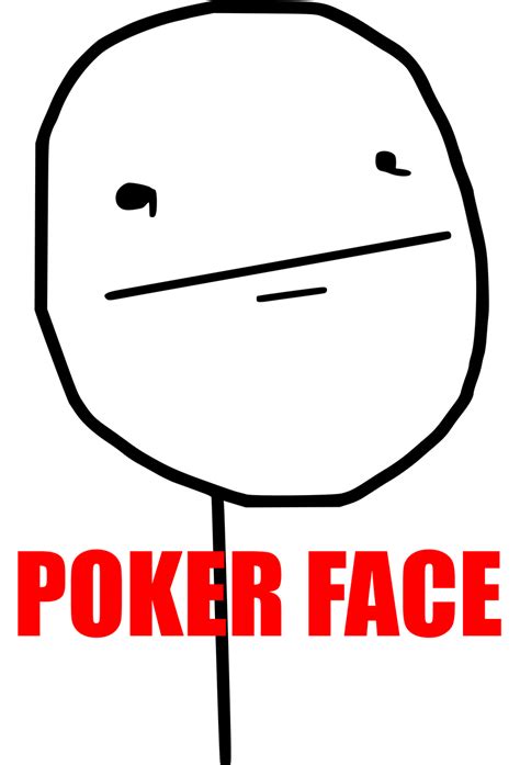 Deviantart Poker Face Plz