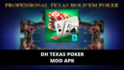 Dh De Poker Texas Mod Apk