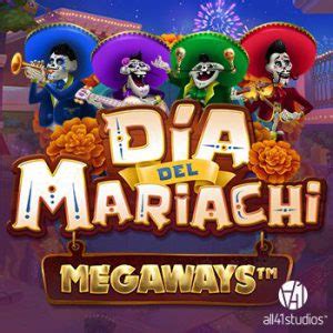 Dia Del Mariachi Megaways Bwin