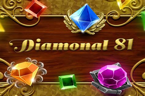 Diamonal 81 Slot - Play Online