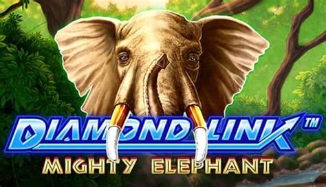 Diamond Link Mighty Elephant Bet365