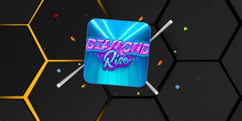 Diamond Rise Bwin
