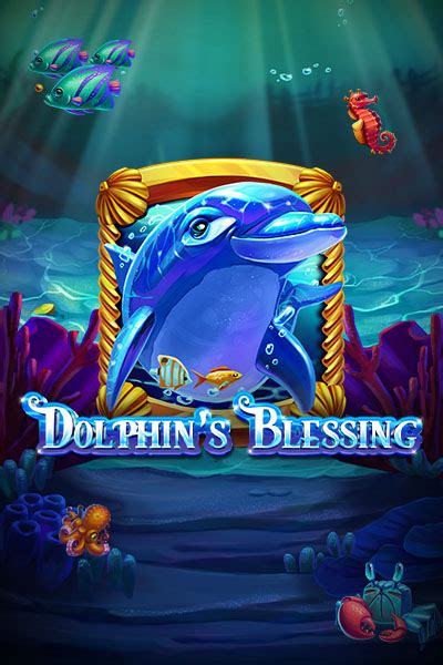 Dolphin S Blessing Bet365