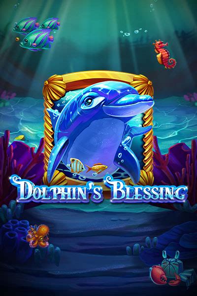 Dolphin S Blessing Netbet