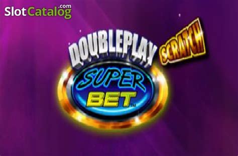 Double Play Superbet Scratch Betfair