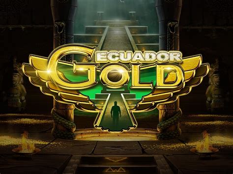 Ecuador Gold Netbet