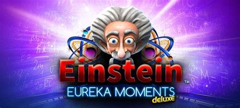Einstein Eureka Moments Slot Gratis