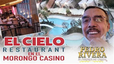 El Cielo Restaurante Morongo Casino
