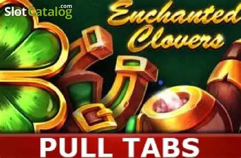 Enchanted Clovers Pull Tabs Betway