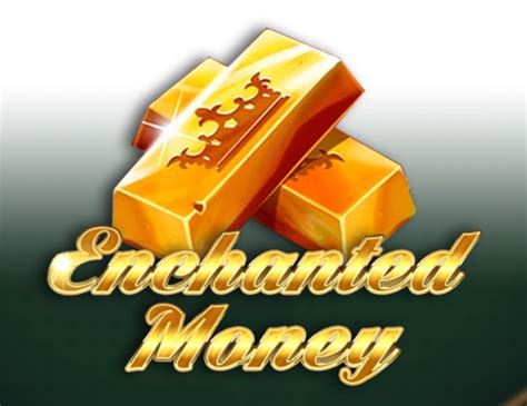 Enchanted Money Netbet