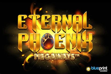 Eternal Phoenix Megaways Netbet