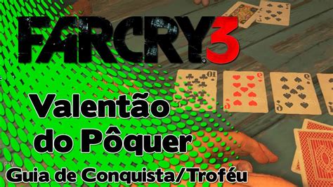 Far Cry 3 Poquer De Valentao