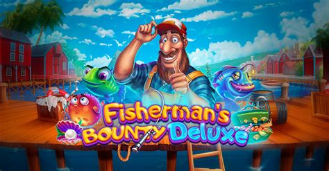 Fisherman S Bounty Deluxe Sportingbet