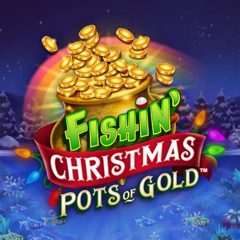 Fishin Christmas Pots Of Gold 1xbet