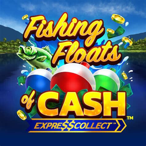 Fishing Floats Of Cash Pokerstars