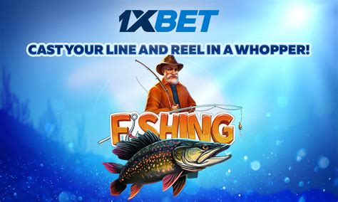 Fishing Of Saviors 1xbet