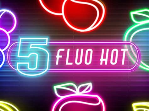 Fluo Hot 5 Novibet