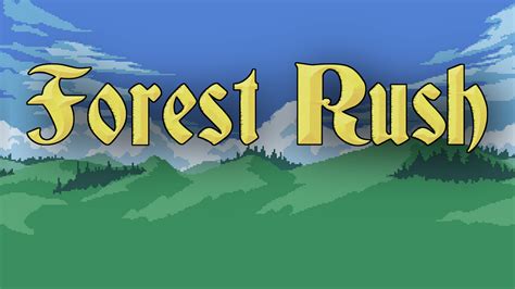 Forest Rush Betsul