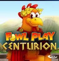 Fowl Play Centurion Blaze