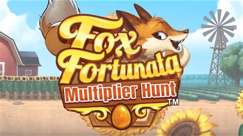 Fox Fortunata Multiplier Hunt Betway