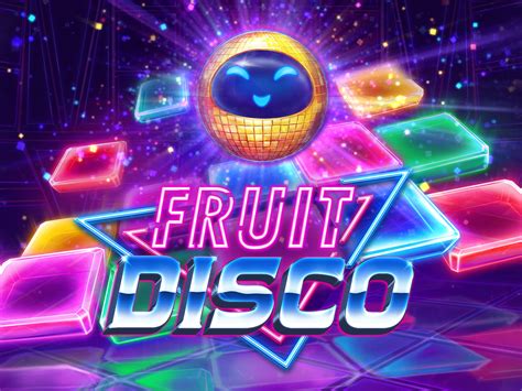 Fruit Disco Brabet