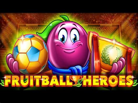 Fruitball Heroes Slot - Play Online