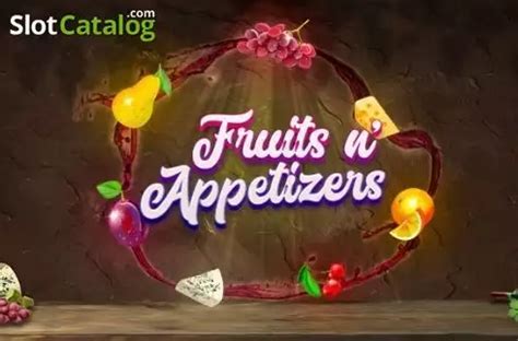 Fruits N Appetizers Review 2024