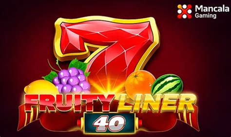 Fruity Liner 40 Betway