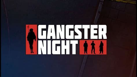 Gangster Night Blaze